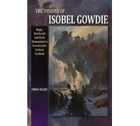 Emma Wilby The Visions of Isobel Gowdie (Tascabile)