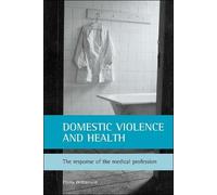 Emma Williamson Domestic violence and health (Tascabile)