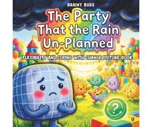 Emma Willow Gro Flexibility and Coping with Change Picture Book for (Tascabile)