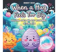 Emma Willow Gro Personal Space and Body Boundaries Picture Book for (Tascabile)