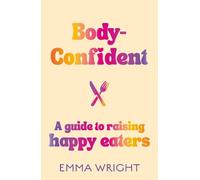 Emma Wright Body-Confident (Tascabile)