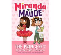 Emma Wunsch The Princess and the Absolutely Not a Princess (M (Copertina rigida)