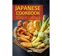 Emma Yang Japanese Cookbook (Tascabile)