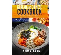 Emma Yang Korean And Chinese Cookbook (Tascabile)