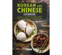 Emma Yang Korean And Chinese Cookbook (Tascabile)