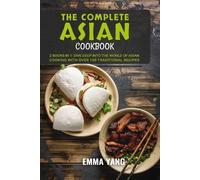 Emma Yang The Complete Asian Cookbook (Tascabile)