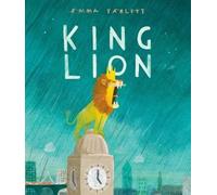 Emma Yarlett King Lion (Copertina rigida)