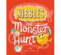 Emma Yarlett Nibbles the Monster Hunt (Tascabile) Nibbles