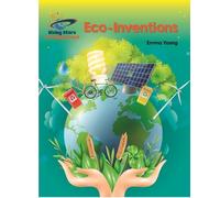 Emma Young Reading Planet - Eco-Inventions - White: Galaxy (Tascabile)