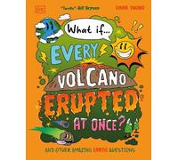 Emma Young What If... Every Volcano Erupted at Once? (Copertina rigida) What If?