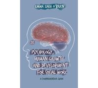 Emma Zara O'Bri Psychology, Human Growth and Development for Social (Tascabile)