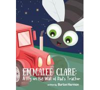 EmmaLee Clare: A Fly on the Wall of Dad's Tractor