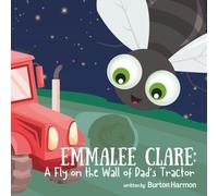 EmmaLee Clare: A Fly on the Wall of Dad's Tractor