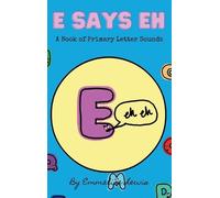 Emmaline Lewis E Says Eh (Copertina rigida)