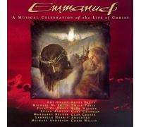 Emmanuel: A Musical Celebration of the Life of Christ
