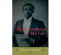 Emmanuel Abraham Reminiscences of My Life (Tascabile)