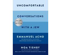 Emmanuel Acho Noa Tishb Uncomfortable Conversations with a Je (Copertina rigida)