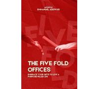 Emmanuel Adewusi The Five Fold Offices (Copertina rigida)