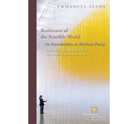 Emmanuel Alloa Resistance of the Sensible World (Copertina rigida)