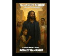 EMMANUEL BISHOP-WHEN GOD WALKS AMONG US