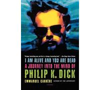 Emmanuel Carrère I Am Alive and You Are Dead (Tascabile)