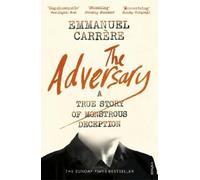 Emmanuel Carrère The Adversary (Tascabile)