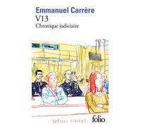 Emmanuel Carrère V13: Chronique judiciaire (Tascabile)