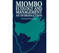 Emmanuel Chidumayo Miombo Ecology and Management (Tascabile)