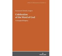 Emmanuel Chinedu Anagwo Celebration of the Word of God (Copertina rigida)