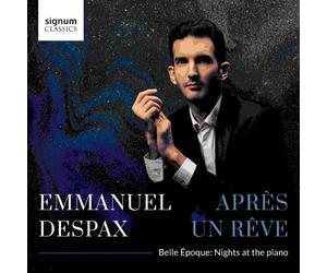 Emmanuel Despax Emmanuel Despax: Après Un Rêve: Belle Époque: Nights at the (CD)