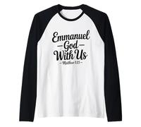 Emmanuel Dio con Noi - Versetto biblico ispiratore Cristiano Maglia con Maniche Raglan