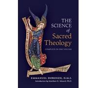 Emmanuel Doronzo The Science of Sacred Theology (Copertina rigida)