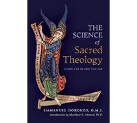 Emmanuel Doronzo The Science of Sacred Theology (Tascabile)