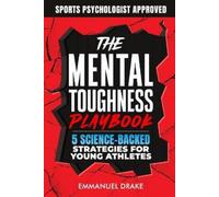 Emmanuel Drake The Mental Toughness Playbook (Tascabile)