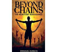 Emmanuel Dumbuya Beyond Chains (Tascabile)