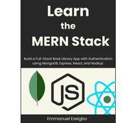 Emmanuel Ezeigbo Learn the MERN Stack (Tascabile)