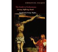 Emmanuel Falque The Guide to Gethsemane (Copertina rigida)