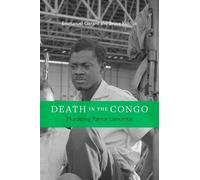 Emmanuel Gerard Bruce Kuklick Death in the Congo (Copertina rigida)