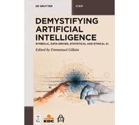 Emmanuel Gillain Demystifying Artificial Intelligence (Tascabile)