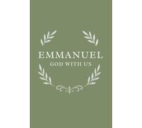 Emmanuel - God With Us: Let Every Heart Prepare Him Room: A Reflection Journal