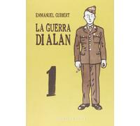 Emmanuel Guibert La guerra di Alan (Vol. 1) (Tascabile)