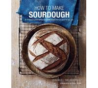Emmanuel Hadjiandreou How To Make Sourdough (Copertina rigida)