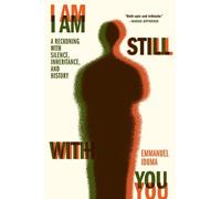 Emmanuel Iduma I Am Still with You (Copertina rigida)