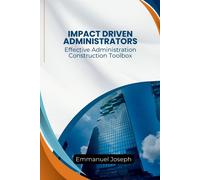 Emmanuel Joseph Effective Administration Construction Toolbox For Im (Tascabile)