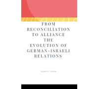Emmanuel Joseph From Reconciliation to Alliance The Evolution (Copertina rigida)