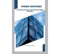 Emmanuel Joseph Wired Destinies (Tascabile)