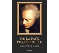 Emmanuel Kant De la Paix Perpétuelle (Tascabile)