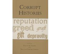 Emmanuel Kreike Corrupt Histories (Tascabile) Studies in Comparative History