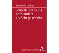 Emmanuel Levina Jenseits Des Seins Oder Anders ALS Sein Gesch (Copertina rigida)