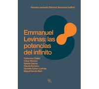 Emmanuel Levinas, las potencias del infinito